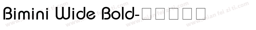 Bimini Wide Bold字体转换